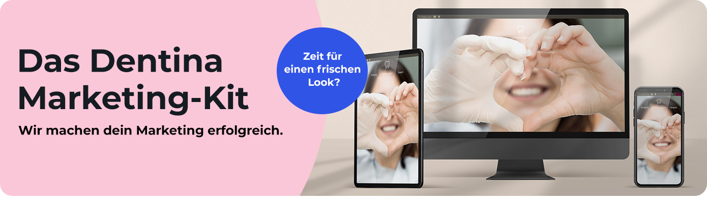 Das Dentina Marketing Kit - Wir machen dein Marketing erfolgreich. Das Dentina Marketing Kit - Wir machen dein Marketing erfolgreich.